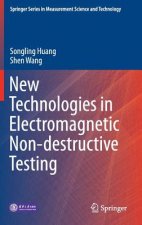 New Technologies in Electromagnetic Non-destructive Testing