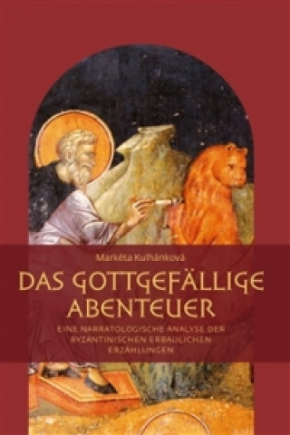 Das gottgefďż˝llige Abenteuer