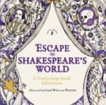 Escape to Shakespeare's World: A Colouring Book Adventure
