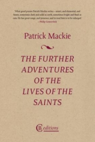 Further Adventures of the Lives of the Saints