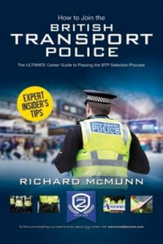 How to Join the British Transport Police: The Ultimate Career Guide