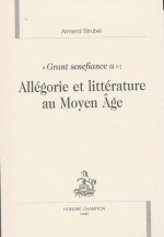Allegorie Et Litterature Au Moyen Age