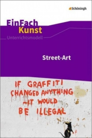 Street-Art: Künstler, m. CD-ROM