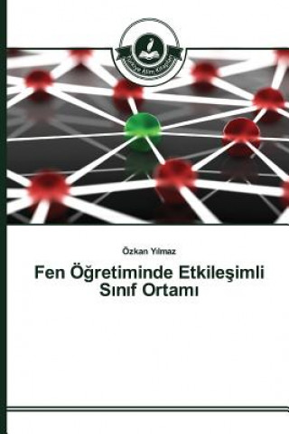 Fen OEğretiminde Etkileşimli Sınıf Ortamı