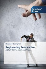 Regimenting Americanism