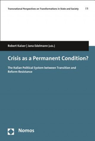 Crisis as a Permanent Condition?