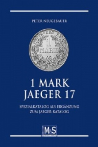 1 Mark, Jaeger 17