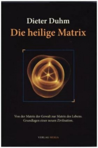 Die heilige Matrix