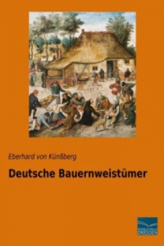 Deutsche Bauernweistümer