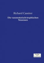 vasomotorisch-trophischen Neurosen