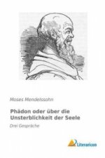 Phädon oder über die Unsterblichkeit der Seele