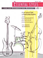 Essential Styles for the Drummer and Bassist Book One