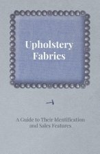 Upholstery Fabrics - Guide to Their Identification and Sales Features