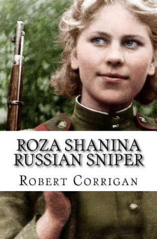 Roza Shanina Russian Sniper
