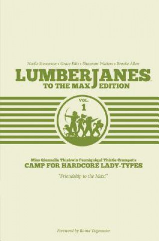 Lumberjanes to the Max Edition Vol. 1