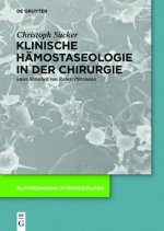 Klinische Hamostaseologie in der Chirurgie