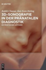 3D-Sonografie in der pranatalen Diagnostik