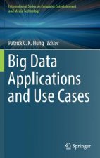 Big Data Applications and Use Cases