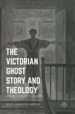 Victorian Ghost Story and Theology