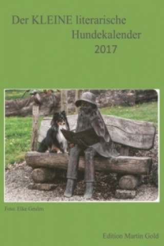 Der KLEINE literarische Hundekalender 2017