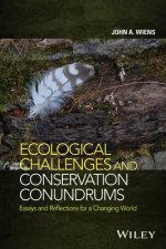 Ecological Challenges and Conservation Conundrums - Essays and Reflections for a Changing World
