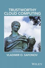 Trustworthy Cloud Computing