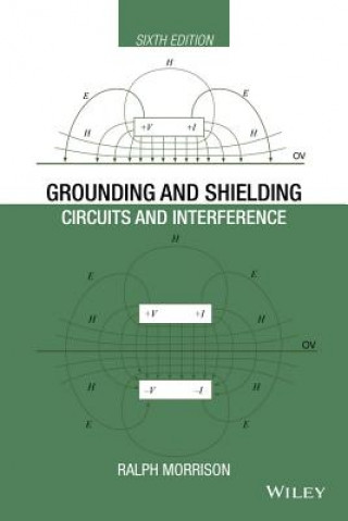 Grounding and Shielding - Circuits and Interference 6e