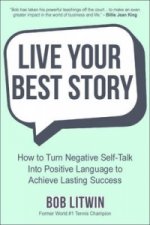 Live The Best Story Of Your Life