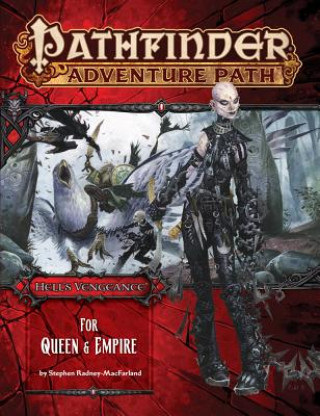 Pathfinder Adventure Path: Hell's Vengeance Part 4 - For Queen & Empire