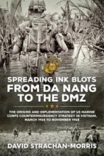 Spreading Ink Blots from Da Nang to the DMZ