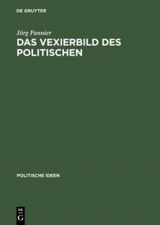 Das Vexierbild DES Politischen Dolf Sternberger Als Politischer Aristoteliker