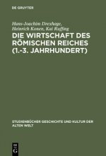 Wirtschaft des Roemischen Reiches (1.-3. Jahrhundert)