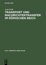 Transport Und Nachrichtentransfer Im Roemischen Reich