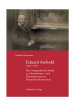 Eduard Arnhold (1849-1925)