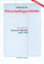 Deutsche OElpolitik 1928-1938
