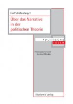 UEber Das Narrative in Der Politischen Theorie