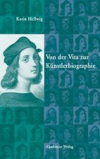 Von Der Vita Zur Kunstlerbiographie