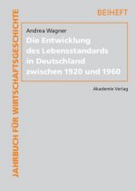 Entwicklung des Lebensstandards in Deutschland zwischen 1920 und 1960