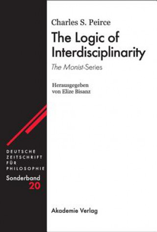 Logic of Interdisciplinarity. 'The Monist'-Series