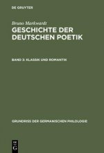 Geschichte der deutschen Poetik, Band 3, Klassik und Romantik