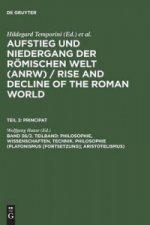 Philosophie, Wissenschaften, Technik. Philosophie (Platonismus [Forts.]; Aristotelismus)