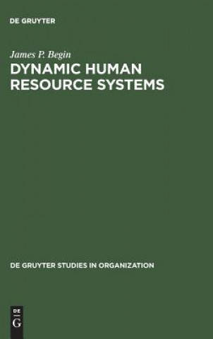 Dynamic Human Resource Systems
