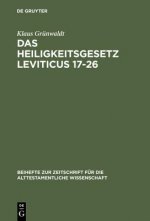 Heiligkeitsgesetz Leviticus 17-26