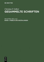 Gesammelte Schriften, Bd I, Fabeln und Erzahlungen