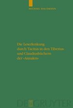 Leserlenkung Durch Tacitus in Den Tiberius- Und Claudiusbuchern Der Annalen