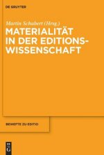 Materialitat in der Editionswissenschaft