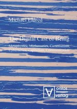 Digital Cast of Being