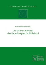 Les Rythmes Educatifs Dans La Philosophie de Whitehead