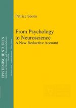 From Psychology to Neuroscience