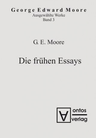 Ausgewahlte Schriften, Band 3, Die fruhen Essays